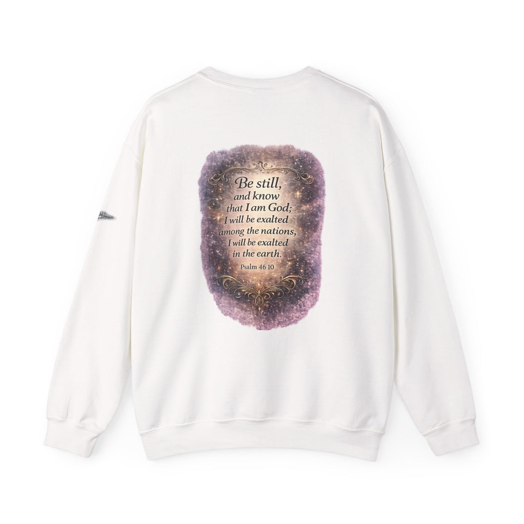 Christian Crewneck Sweatshirt — "Be Still" Psalm 46:10 Inspirational Faith Sweatshirt