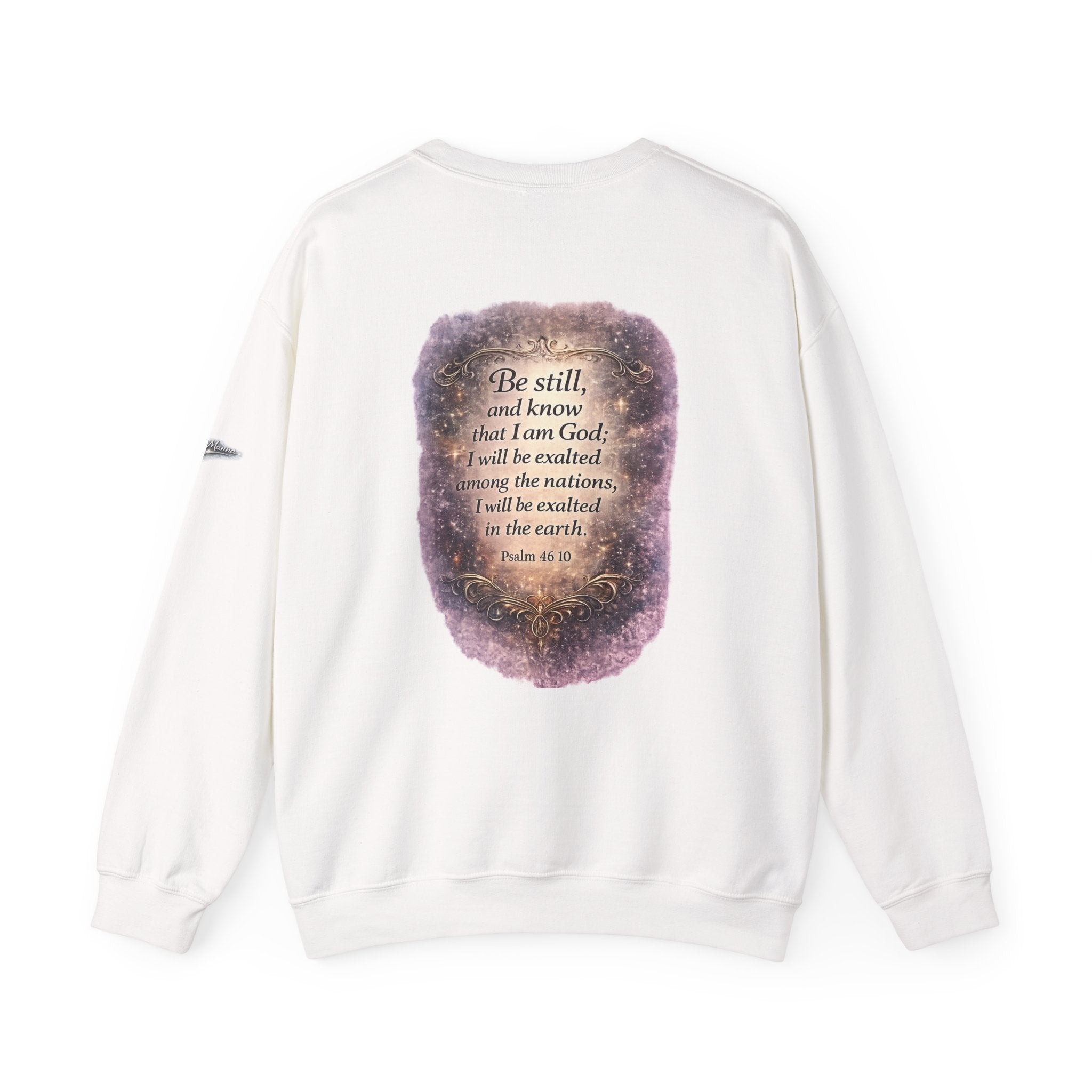 Christian Crewneck Sweatshirt — "Be Still" Psalm 46:10 Inspirational Faith Sweatshirt