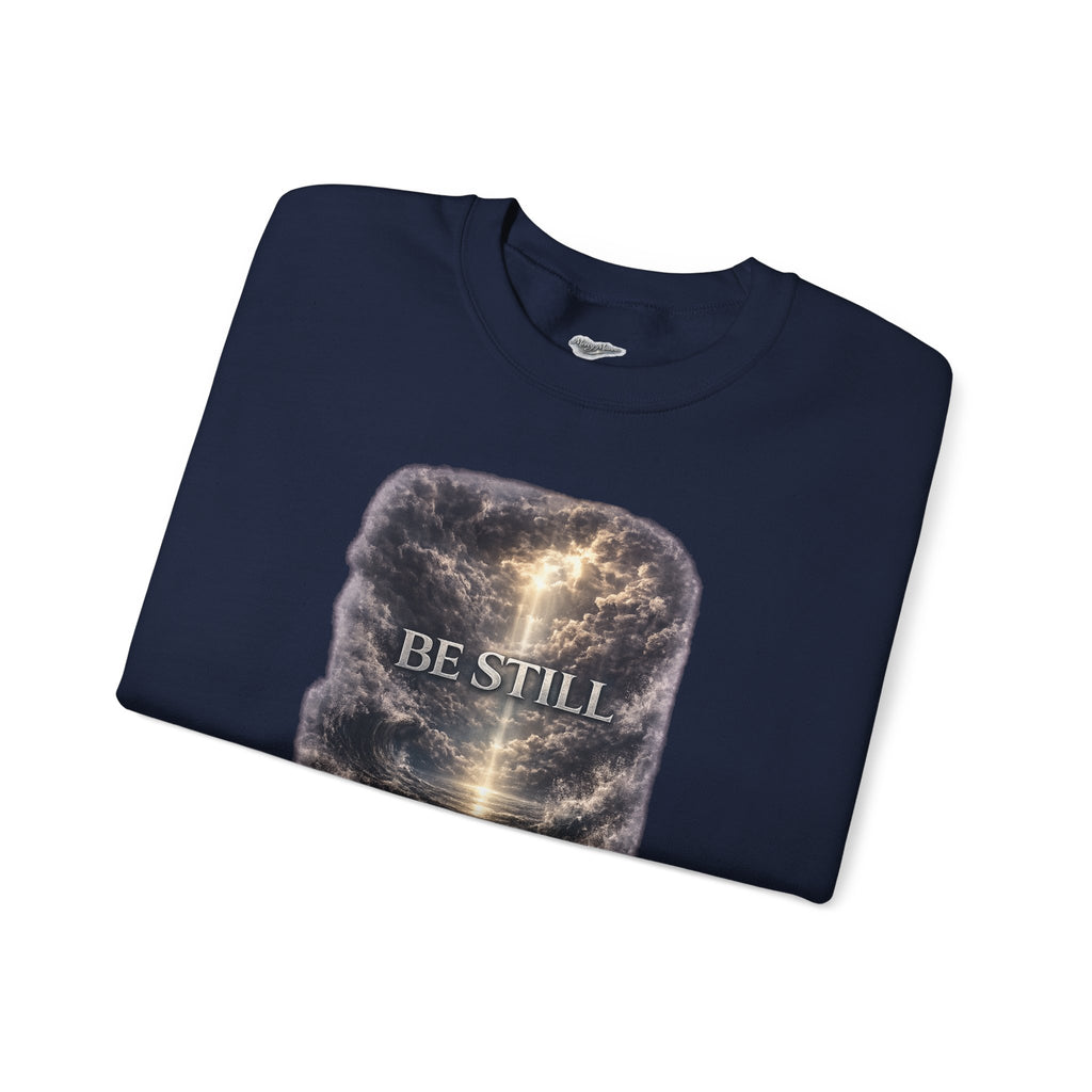 Christian Crewneck Sweatshirt — "Be Still" Psalm 46:10 Inspirational Faith Sweatshirt