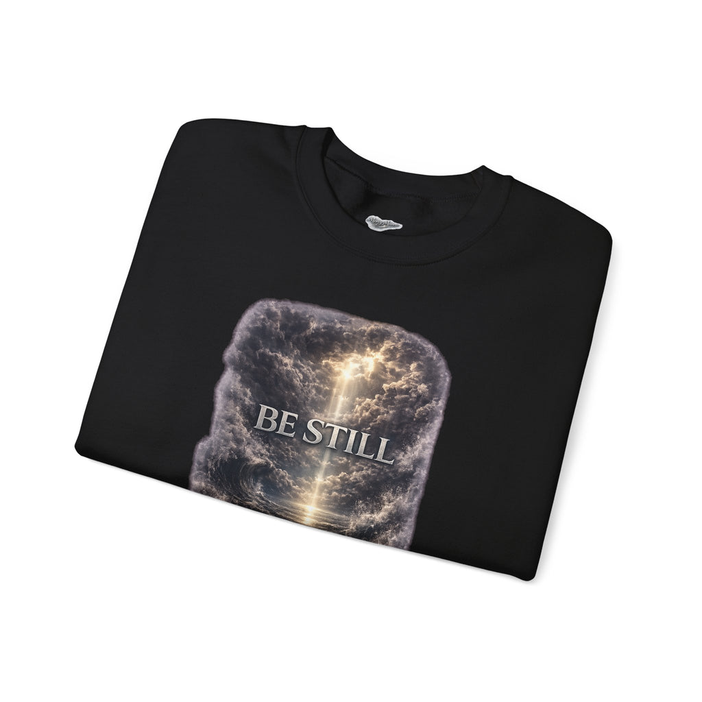 Christian Crewneck Sweatshirt — "Be Still" Psalm 46:10 Inspirational Faith Sweatshirt