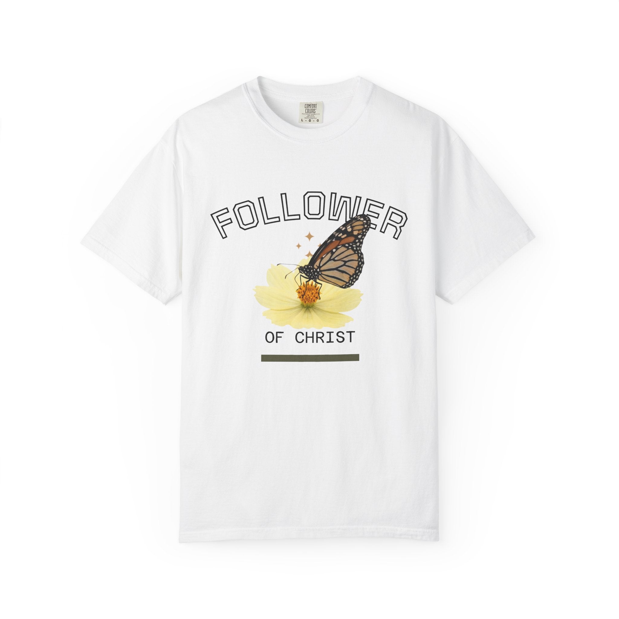 Follower of Christ T-Shirt — Scripture Butterfly Christian Tee (1 Corinthians 11:1) a call to follow.