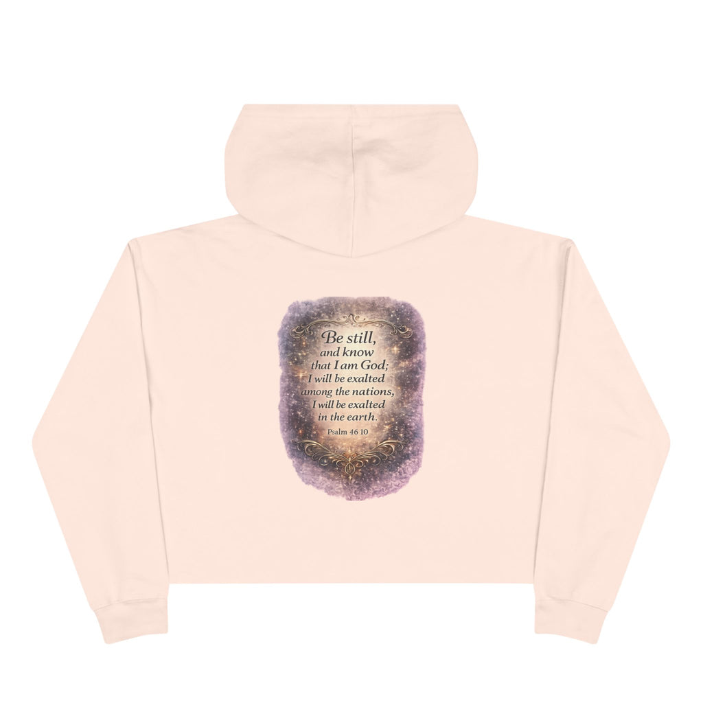 Women's Christian Crop Hoodie — "Be Still" Psalm 46:10 Inspirational Pullover