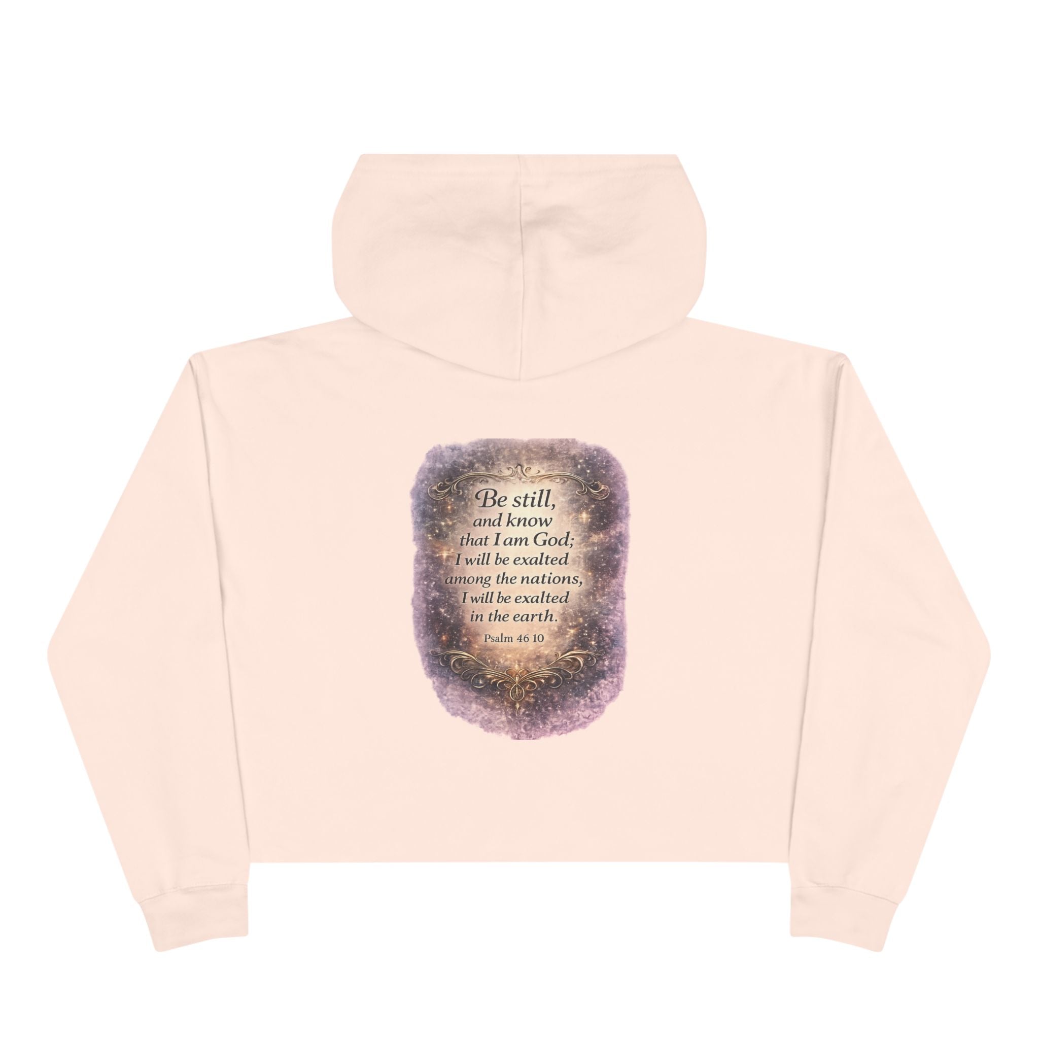 Women's Christian Crop Hoodie — "Be Still" Psalm 46:10 Inspirational Pullover