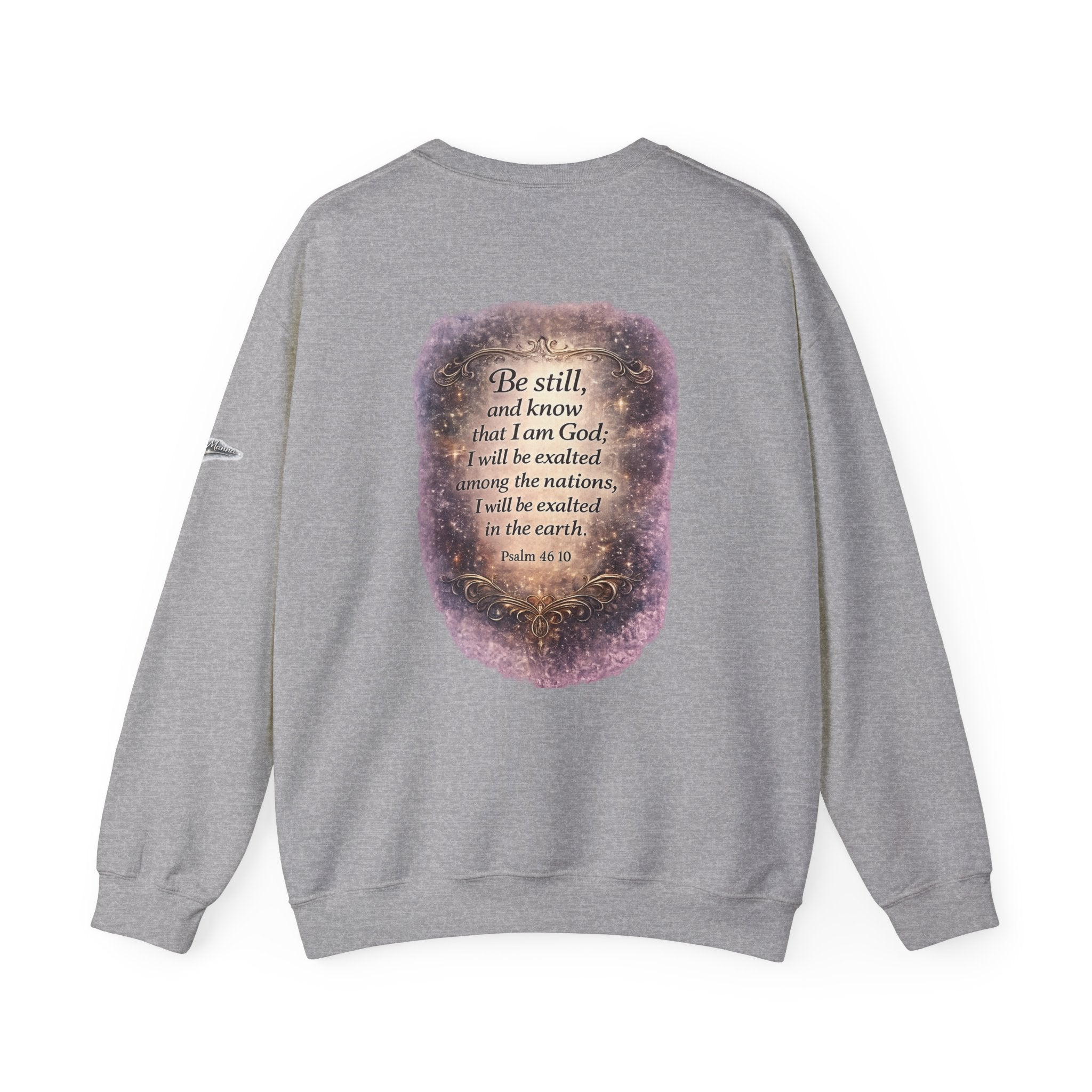 Christian Crewneck Sweatshirt — "Be Still" Psalm 46:10 Inspirational Faith Sweatshirt