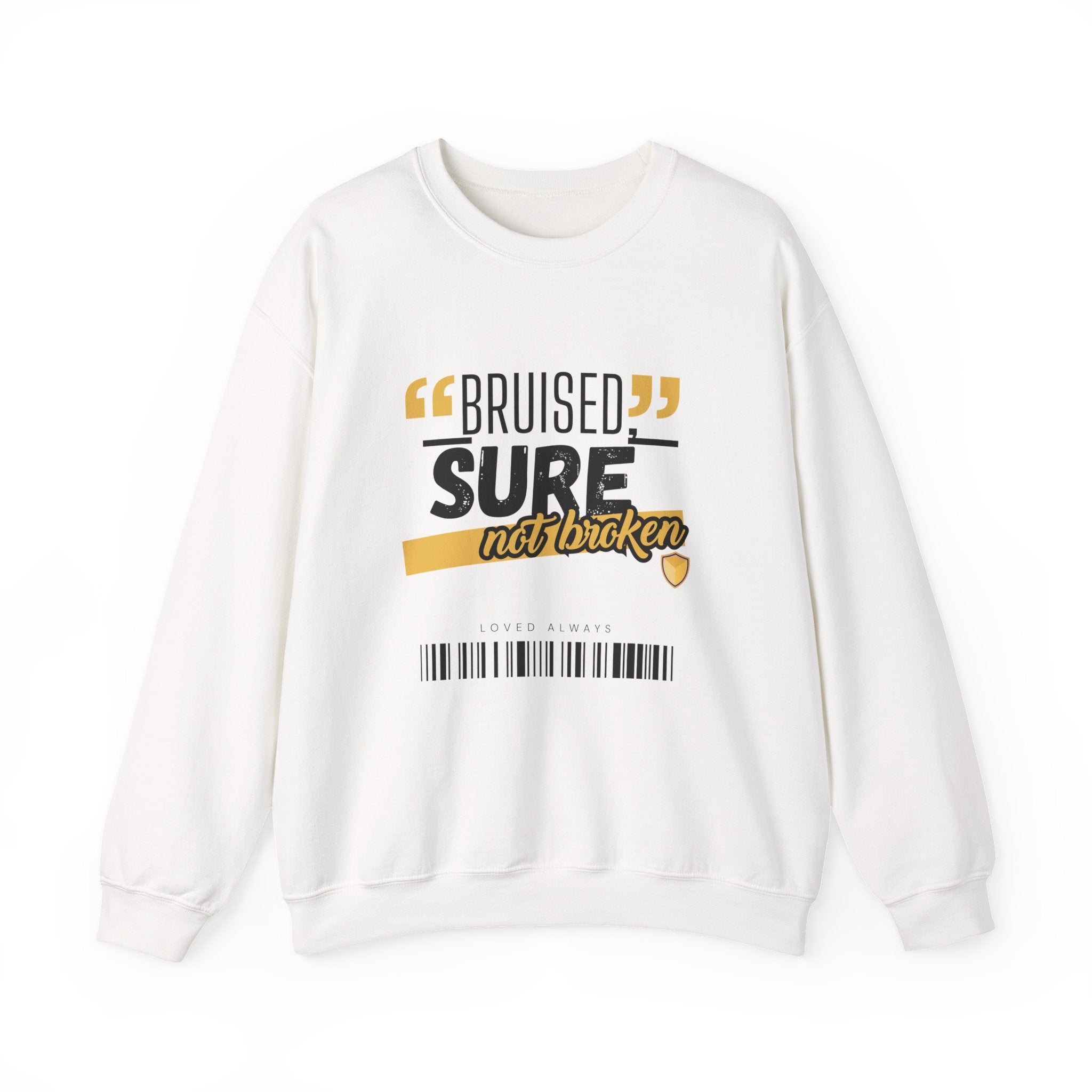 Christian Crewneck Sweatshirt — "Bruised, Sure Not Broken" Inspirational Recovery Sweatshirt
