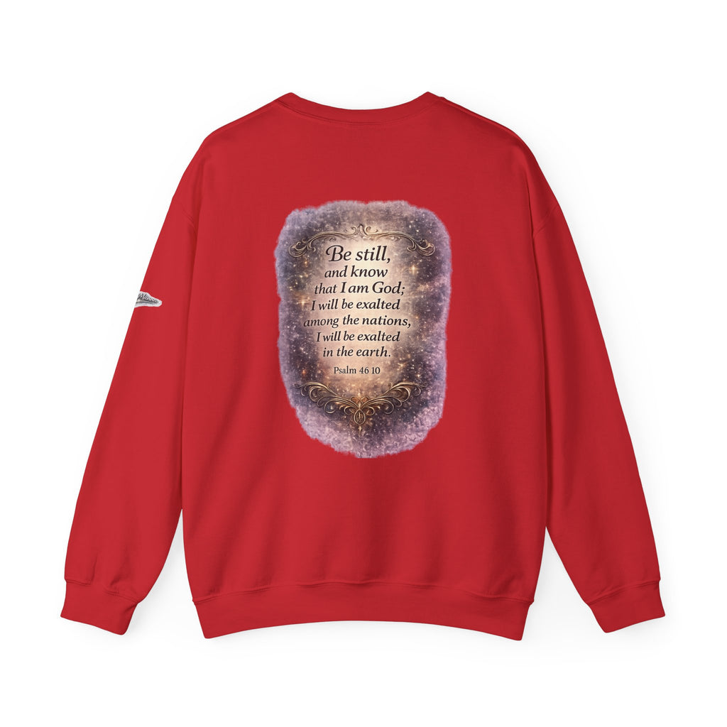 Christian Crewneck Sweatshirt — "Be Still" Psalm 46:10 Inspirational Faith Sweatshirt